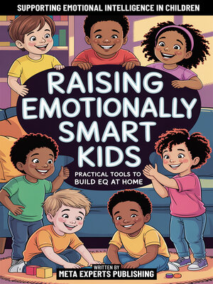 cover image of Raising Emotionally Smart Kids